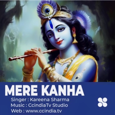 Mere Kanha ! मेरे कान्हा | Boomplay Music