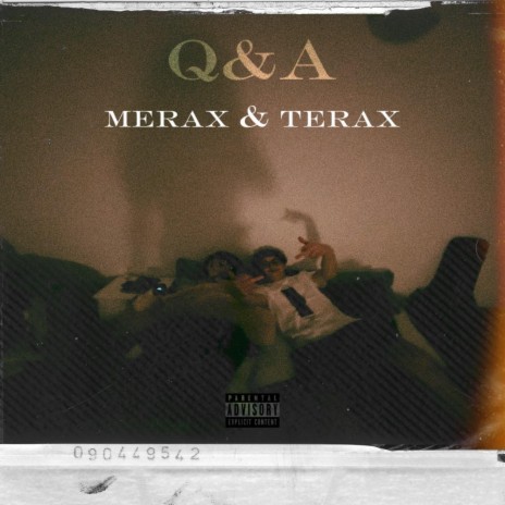 Q&A ft. TERAX | Boomplay Music