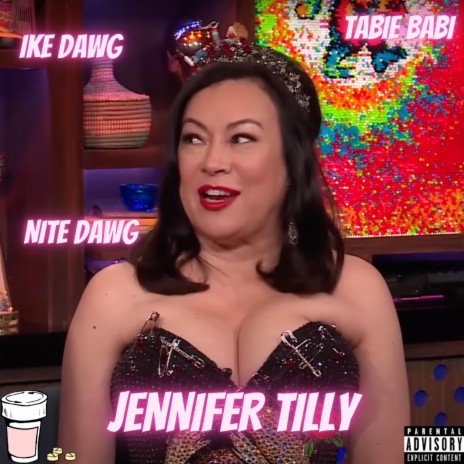 Jennifer Tilly ft. Tabie Babi & Nite Dawg | Boomplay Music