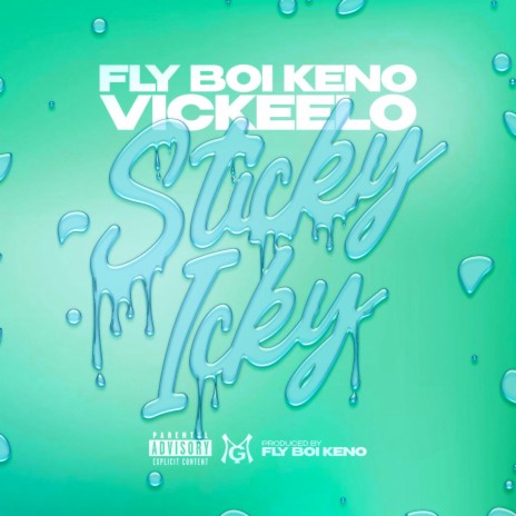 Sticky Icky ft. Vickeelo | Boomplay Music