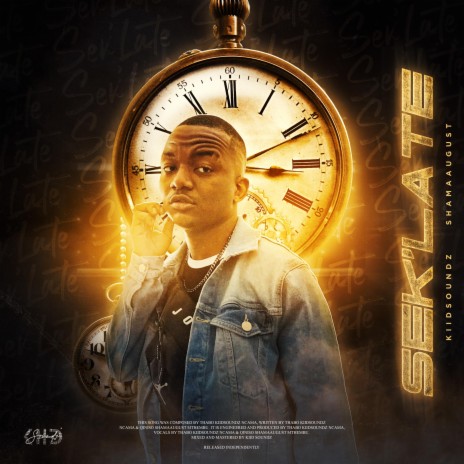 Sek'Late ft. ShamaAugust | Boomplay Music