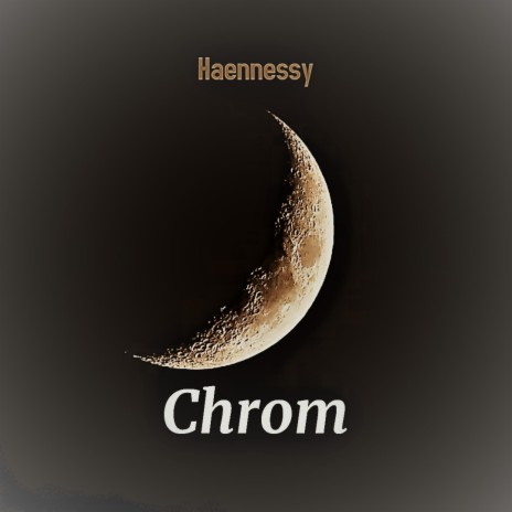 Chrom | Boomplay Music