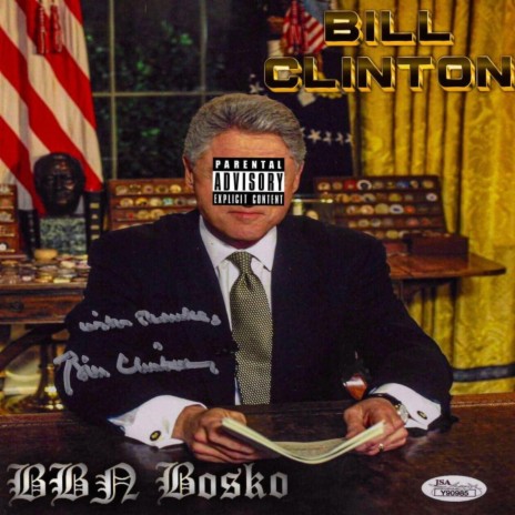 Bill Clinton ft. BBN BabyPlay & ETHEP