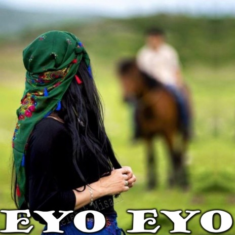 Eyo Eyo Kurdish Trap | Boomplay Music