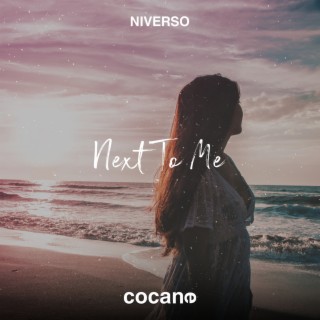 Next To Me