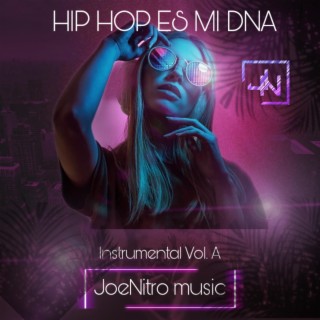 HipHop es mi DNA Vol. A