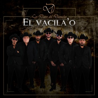 El vacila'o