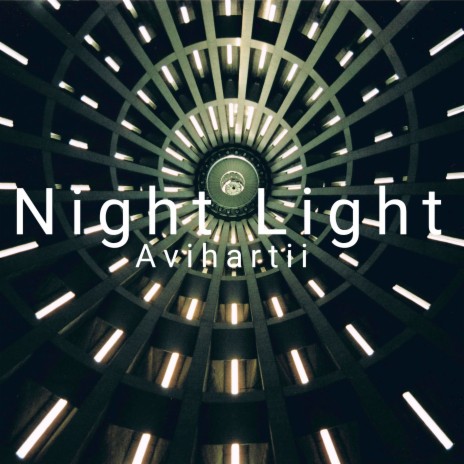 Night Light | Boomplay Music