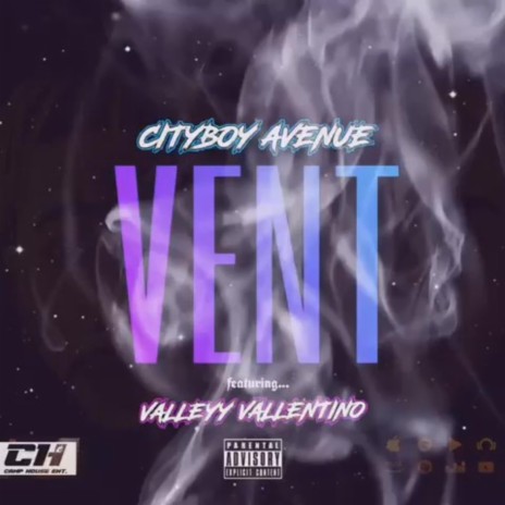 Vent ft. Valleyy Vallentino | Boomplay Music