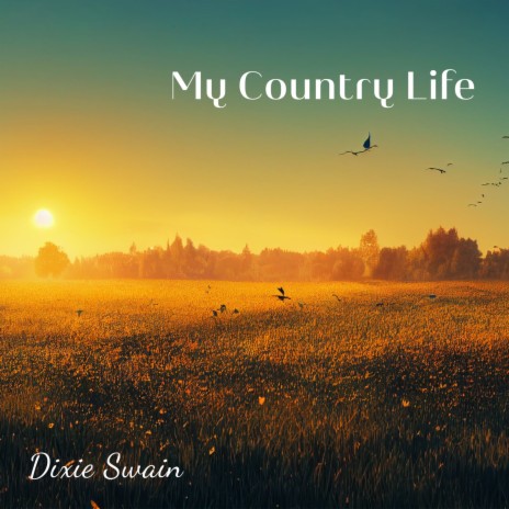 My Country Life | Boomplay Music