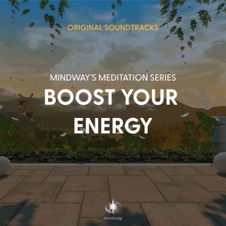 Mindway: Boost Your Energy (Original App Soundtrack)