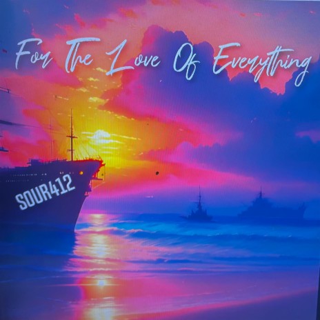 For The Love Of Everything | Boomplay Music