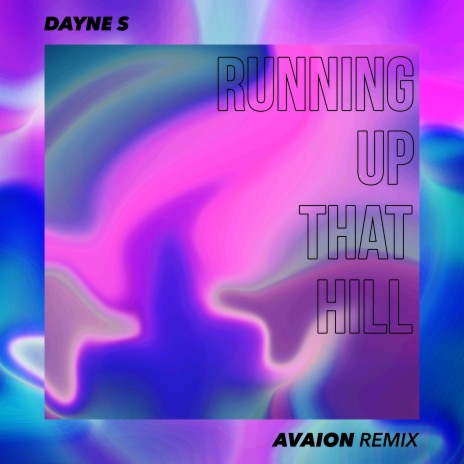 Running up That Hill (AVAION Remix) | Boomplay Music