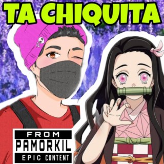 TA CHIQUITA lyrics | Boomplay Music