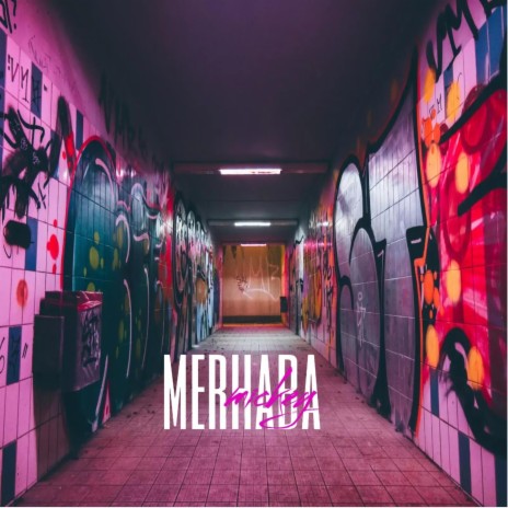 Merhaba | Boomplay Music