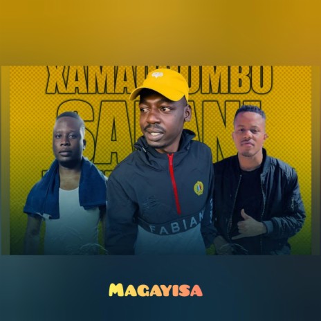 Magayisa ft. Xamaccombo & Huzzbeatz | Boomplay Music