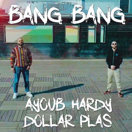 BANG BANG ft. Dollar Plas | Boomplay Music