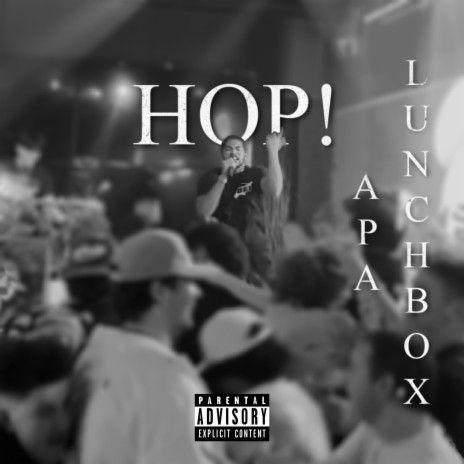 HOP! ft. Lunchbox | Boomplay Music