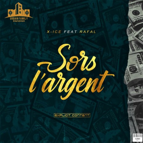 Sors l'argent | Boomplay Music