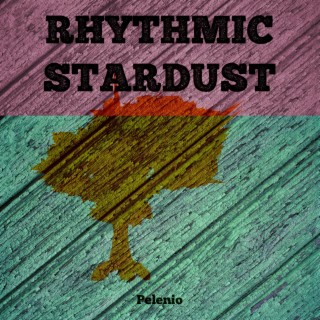 Rhythmic Stardust