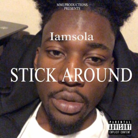 Stick Around | Boomplay Music