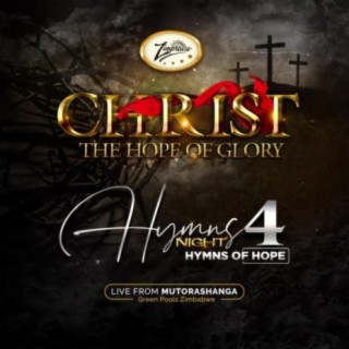 Hymns Night 4: The Hope of Glory