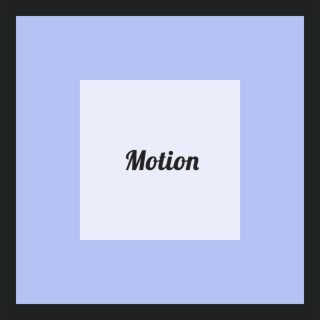 Motion