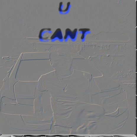 U CANT