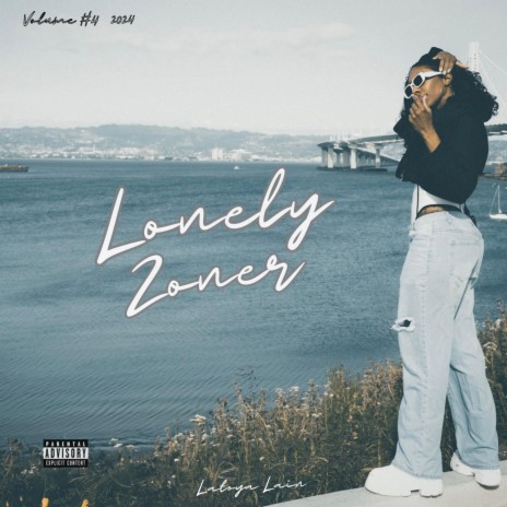 Lonely Zoner | Boomplay Music