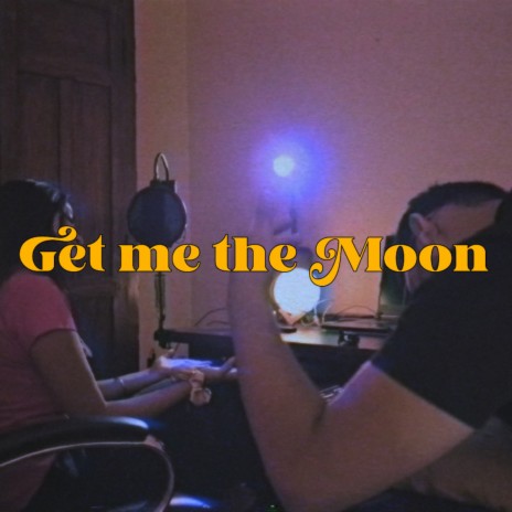 Get me the Moon