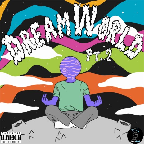 DreamWorld Pt. 2 | Boomplay Music