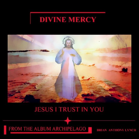 Divine Mercy | Boomplay Music