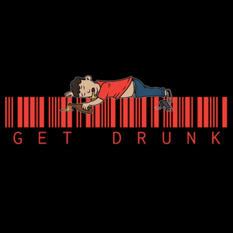 Get Drunk (Pop It) | Boomplay Music