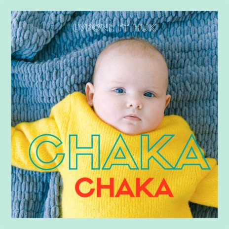 Chaka Chaka ft. LvPone | Boomplay Music