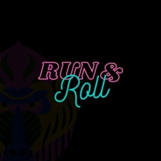 Run & Roll