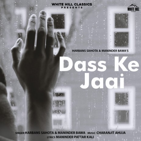 Dass Ke Jaai ft. Maninder Bawa | Boomplay Music