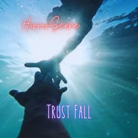 Trust Fall | Boomplay Music