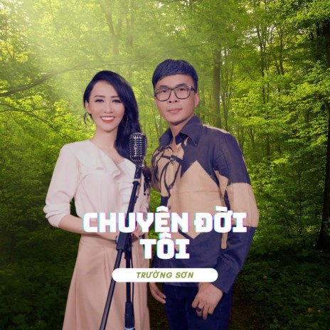 Chuyện Đời Tôi | Boomplay Music