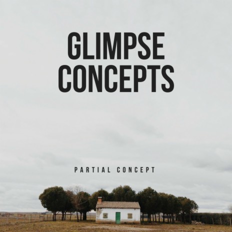 Glimpse Concepts | Boomplay Music