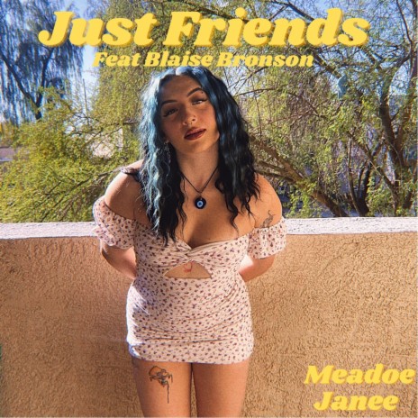 Just Friends ft. Blaise Bronson | Boomplay Music
