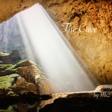 The Cave | Boomplay Music