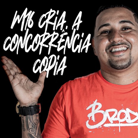 M16 Cria, a Concorrência Copia | Boomplay Music