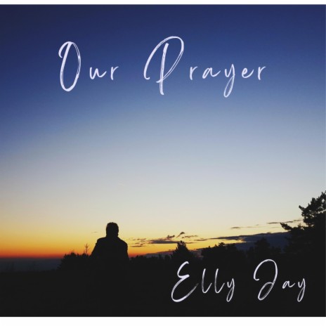 Our Prayer | Boomplay Music