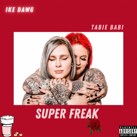 Super Freak ft. Tabie Babi | Boomplay Music