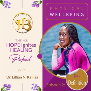 June 2022: Physical Wellbeing (Re-Definition) Ep - 2