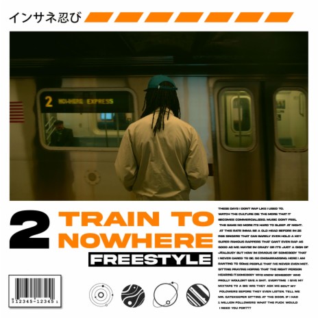 2 Train To Nowhere Freestyle | Boomplay Music