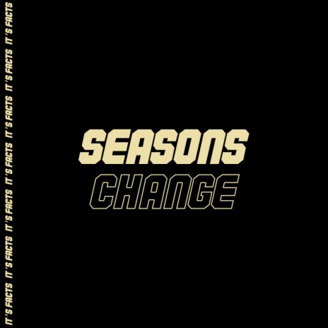 Seasons Change | Boomplay Music