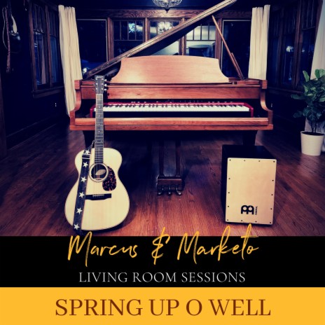 Spring Up O Well (I've Got A River of Life) | Boomplay Music