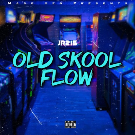 Old Skool Flow