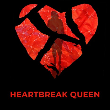 Heartbreak Queen | Boomplay Music